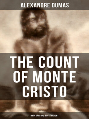 cover image of The Count of Monte Cristo (With Original Illustrations)